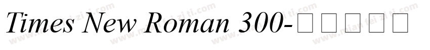 Times New Roman 300字体转换